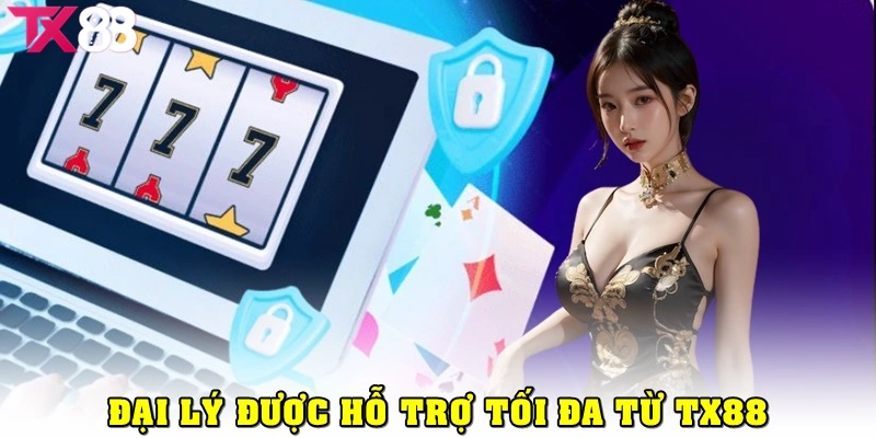 Hỗ trợ tối đa từ nhà cái